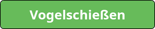 Vogelschießen